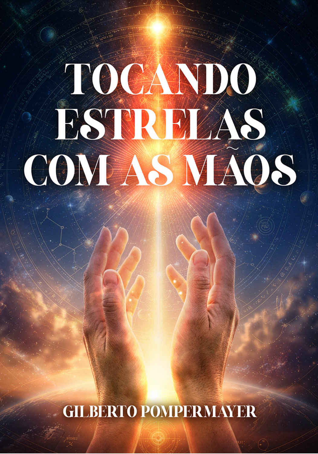 TOCANDO ESTRELAS COM AS MÃOS